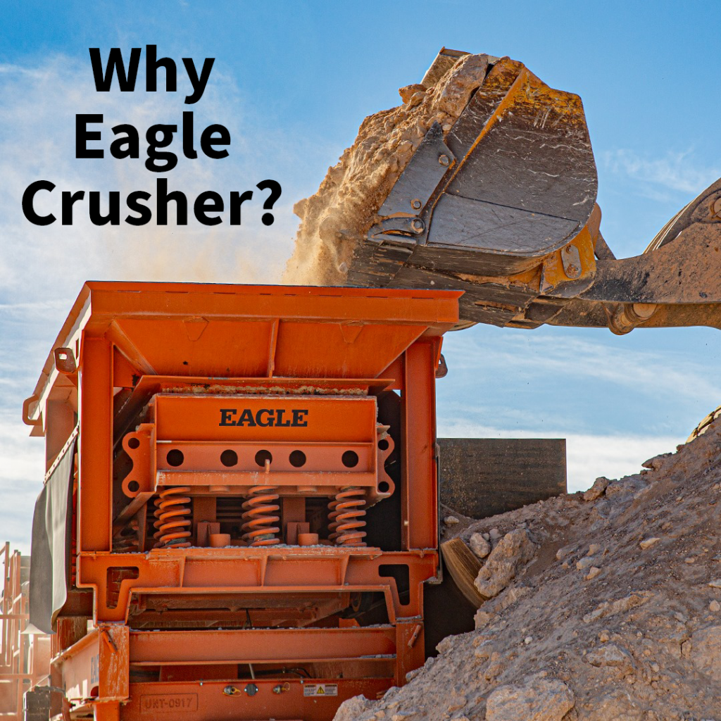 why choose eagle crusher